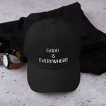 Good is Everywhere - Dad hat